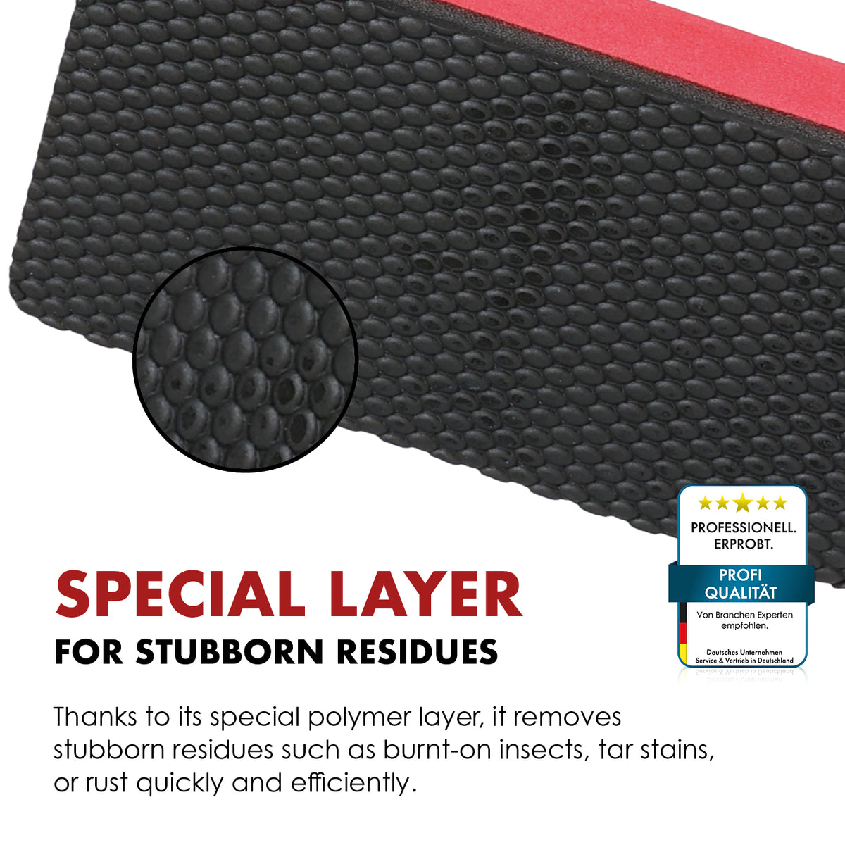 Textured polymer surface of the Safe-Shield Clay Sponge.